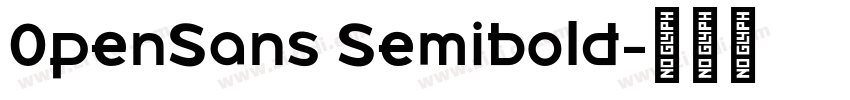 0penSans Semibold字体转换